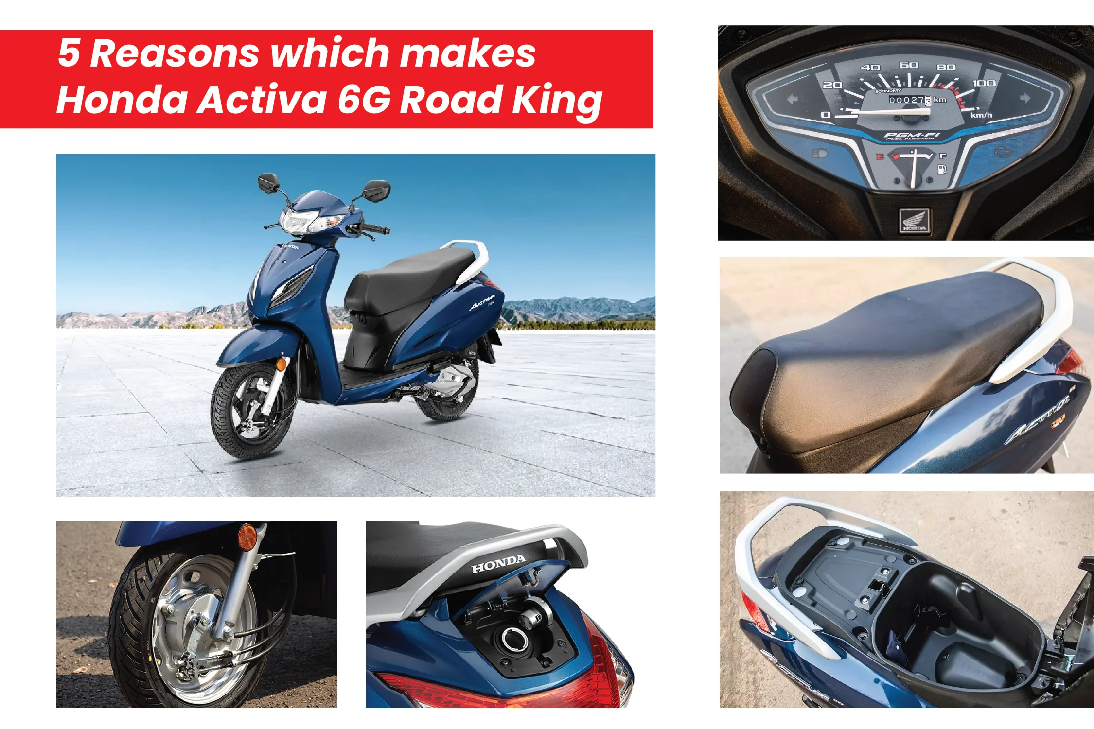 5 Reasons which makes Honda Activa 6G Road King​