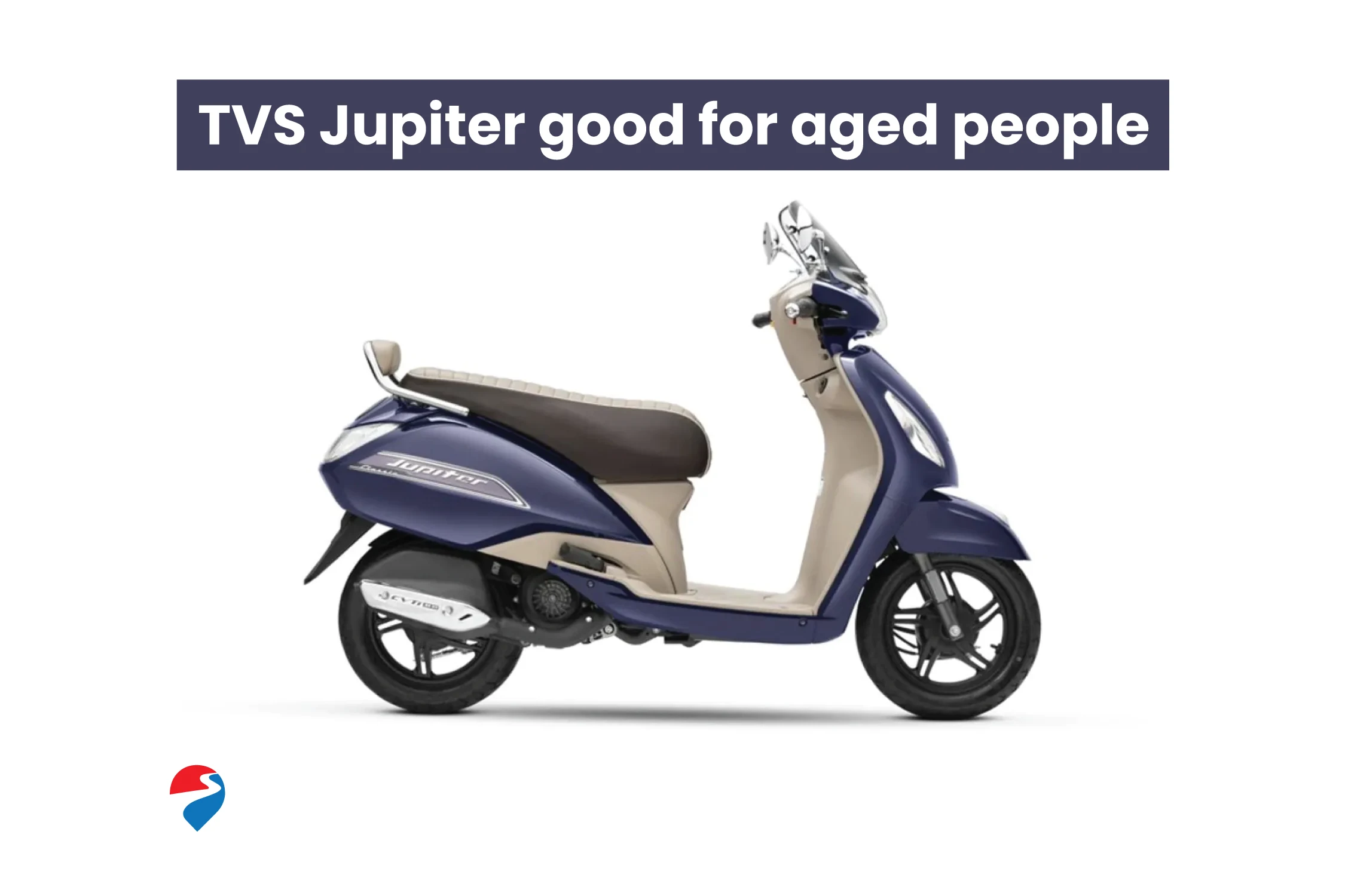 5 Reasons what makes TVS Jupiter good for aged people